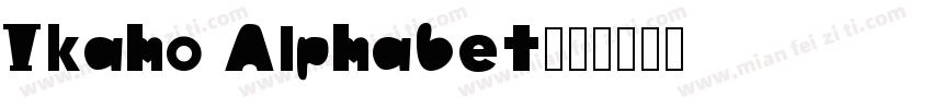 Ikaho Alphabet字体转换